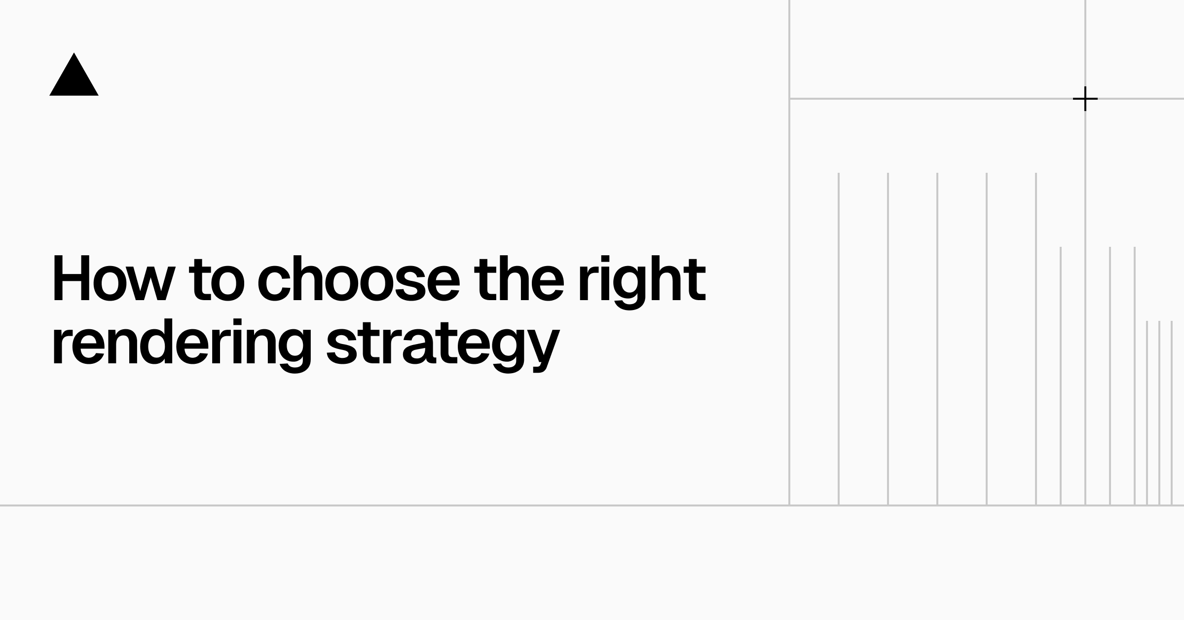 How to choose the best rendering strategy for your app - Vercel